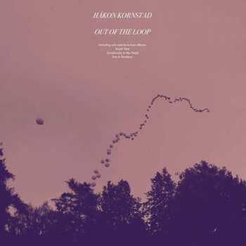 Album Håkon Kornstad: Out Of The Loop