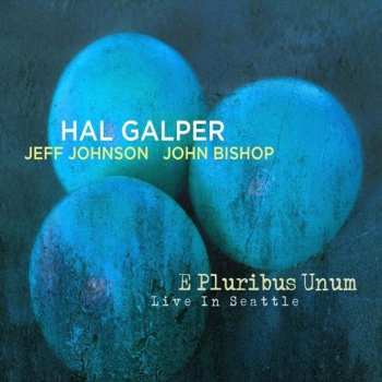 Album Hal Galper: E Pluribus Unum