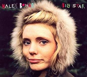 LP Haley Bonar: Big Star