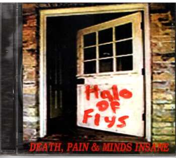 CD Halo Of Flys: Death, Pain & Minds Insane LTD