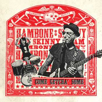 Album Hambone Skinny: Come Getcha' Some