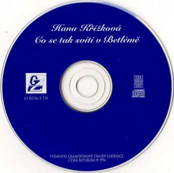 CD Hana Křížková: Co Se Tak Svítí V Betlémě (Koledy Od Adventu Po Tři Krále)