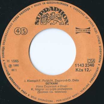 SP Hana Zagorová: Setkání • Kam Jsi To Letět Chtěl, Ptáčku Můj