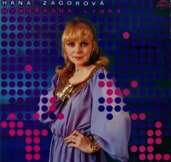 Hana Zagorová: Mimořádná Linka
