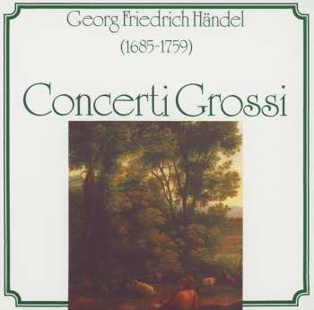 Album Handel / Bagin / Slovic Phil Orch: Concerti Grossi