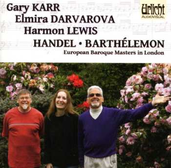 Album Handel / Barthelemon / Karr / Darvarova / Lewis: European Baroque Masters In London