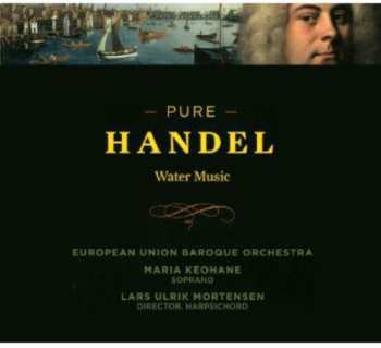 Album Handel / Mortensen / European Union Baroque Orch: Pure Handel