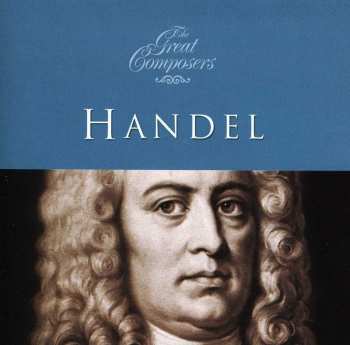 Album Georg Friedrich Händel: The Great Composers