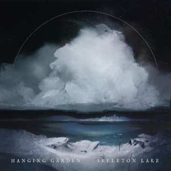 CD Hanging Garden: Skeleton Lake