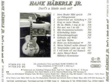 CD Hank Häberle Jr.: Derf's A Bissle Meh Sei?