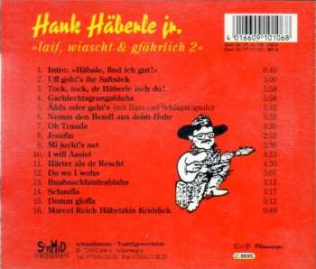CD Hank Häberle Jr.: Laif, Wiascht & Gfährlich 2