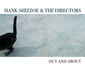 CD Hank Shizzoe & The Directors: Out And About