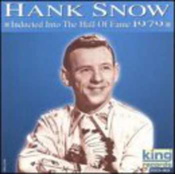Album Hank Snow: Inducted Into The Hall Of Fame 1979