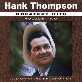 Hank Thompson: Greatest Hits - Volume Two