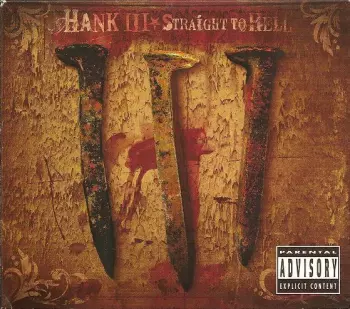 Hank Williams III: Straight To Hell