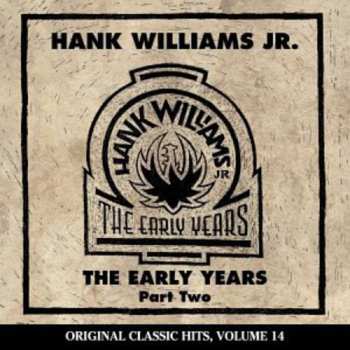 Album Hank Williams Jr.: The Early Years, Part Two