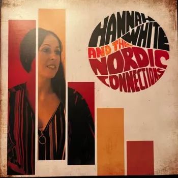 Hannah White And The Nordic Connections: Hannah White And The Nordic Connections