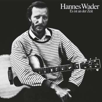 CD Hannes Wader: Es Ist An Der Zeit