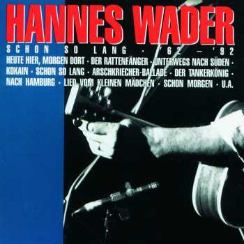 CD Hannes Wader: Schon So Lang • '62-'92