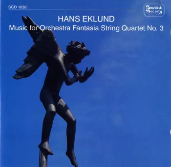 Music for Orchestra / Fantasia / String Quartet No.3