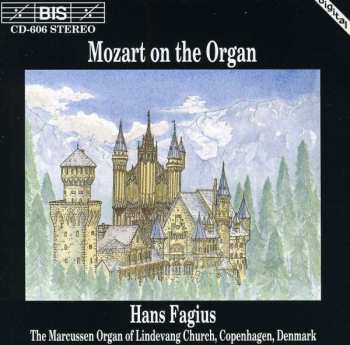 CD Hans Fagius: Mozart On The Organ