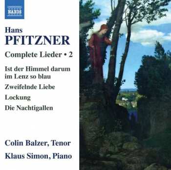 CD Hans Pfitzner: Complete Lieder - 2