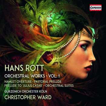 CD Gürzenich-Orchester Kölner Philharmoniker: Orchestral Works ∙ Vol. 1 (Hamlet Overture ∙ Pastoral Prelude ∙ Prelude To 'Julius Cäsar' ∙ Orchestral Suites)