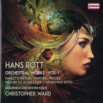 CD Gürzenich-Orchester Kölner Philharmoniker: Orchestral Works ∙ Vol. 1 (Hamlet Overture ∙ Pastoral Prelude ∙ Prelude To 'Julius Cäsar' ∙ Orchestral Suites)