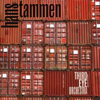 Album Hans Tammen: Third Eye Orchestra