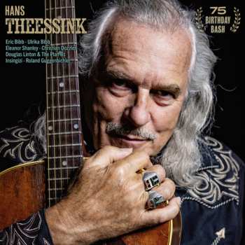 LP Hans Theessink: 75 Birthday Bash