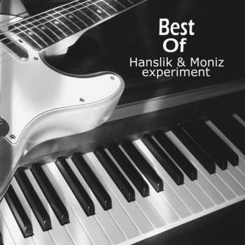 Album Hanslik & Moniz Experiment: Best Of