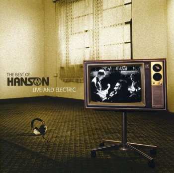 CD/DVD Hanson: Live And Electric - The Best Of
