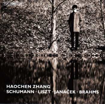 Album Robert Schumann: Haochen Zhang Plays Schumann,Liszt,Janáček & Brahms