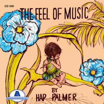 Album Hap Palmer: The Feel Of Music