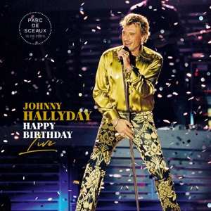 2LP Johnny Hallyday: Happy Birthday Live