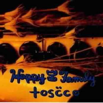CD Happy Family: Toscco