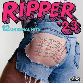 CD Hard-Ons: Ripper '23 - 12 Original Hits