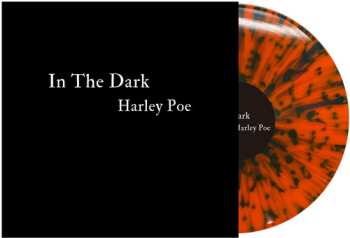 2LP Harley Poe: In The Dark: Or B-movie Trash