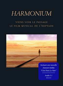 Album Harmonium: Viens Voir Le Paysage Le Film Musical de L'Heptade