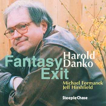 Album Harold Danko: Fantasy Exit