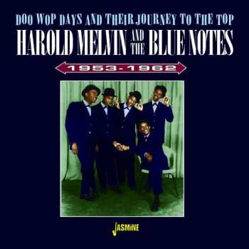CD Harold Melvin And The Blue Notes: Doo Wop Days & Their Journey To The Top 1953-1962