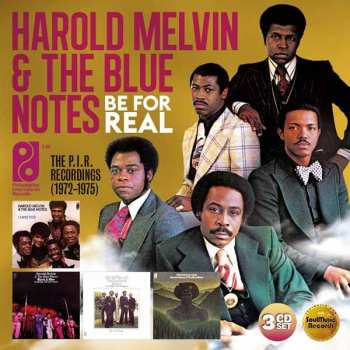 3CD/Box Set Harold Melvin And The Blue Notes: Be For Real (The P.I.R. Recordings 1972-1975)