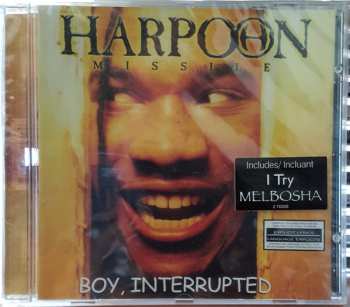 CD Harpoon Missile: Boy, Interrupted