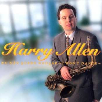 CD Harry Allen: Eu Não Quero Dançar ~ I Won't Dance
