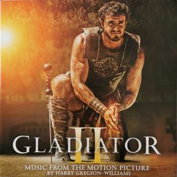 2LP Harry Gregson-Williams: Gladiator II (Music From The Motion Picture)