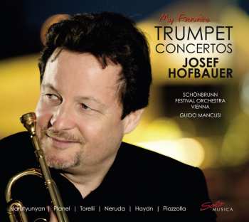 Album Harutyunyan / Hofbauer,josef / Mancusi,guido: My Favorite Trumpet Concertos