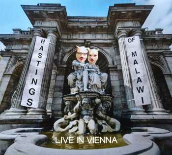 CD Hastings Of Malawi: Live In Vienna