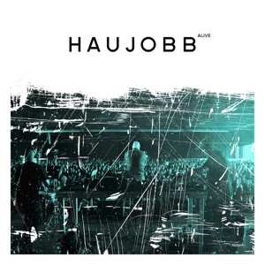 CD Haujobb: Alive