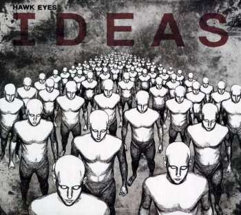 Album Hawk Eyes: Ideas