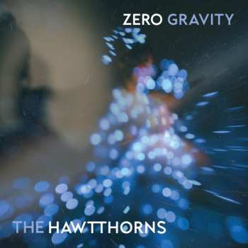 CD Hawtthorns: Zero Gravity